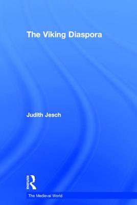 The Viking Diaspora - Jesch, Judith