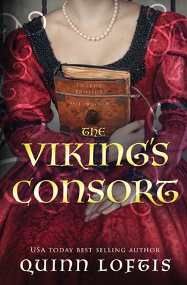The Viking's Consort - Loftis, Quinn