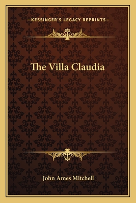 The Villa Claudia - Mitchell, John Ames