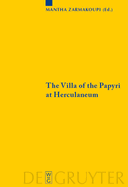 The Villa of the Papyri at Herculaneum: Archaeology, Reception, and Digital Reconstruction