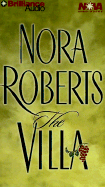 The Villa - Roberts, Nora, and Merlington, Laural (Read by)