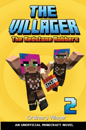 The Villager Book 2: The Redstone Robbers (An Unofficial Minecraft Novel Book