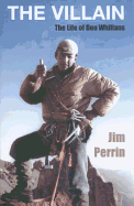 The Villain: A Life of Don Whillans - Perrin, Jim