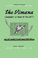 The Vimana: Classic UFO Collection 1954-1955: Official Publication of the Detroit Flying Saucer Club