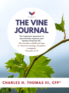 The Vine Journal: The important questions to ask and help organize your family's financial life.