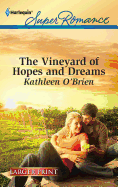 The Vineyard of Hopes and Dreams