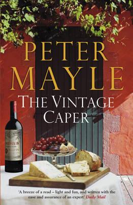 The Vintage Caper - Mayle, Peter
