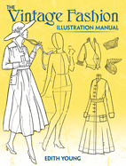 The Vintage Fashion Illustration Manual