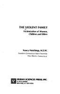 The Violent Family: Victimization of Women, Children & Elders