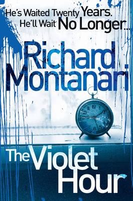 The Violet Hour - Montanari, Richard