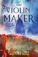 The Violin Maker: Music of Time, Book One