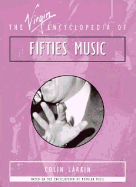 The Virgin Encyclopedia of Fifties Music