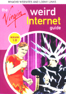 The Virgin Internet Weird Guide