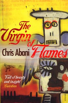 The Virgin of Flames - Abani, Chris