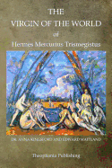 The Virgin Of The World Of Hermes Mercurius Trismegistus