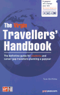 The Virgin Travellers' Handbook: The Definitive Guide for Students and Career Gap Travellers Planning a Gap Year