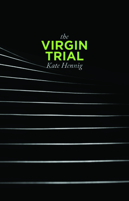 The Virgin Trial - Hennig, Kate