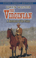 The Virginian: A Horseman of the Plains