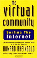 The Virtual Community: Finding Connection in a Computerised World