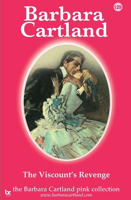 The Viscount's Revenge - Cartland, Barbara