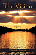 The Vision: In Poetry