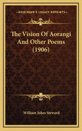 The Vision of Aorangi and Other Poems (1906)