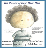 The Visions of Beya Bean Blue