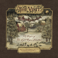 The Visit: The Origin of "The Night Before Christmas" (pb)