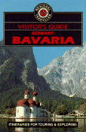The Visitor's Guide to Bavaria