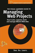 The Visual Learner's Guide to Managing Web Projects