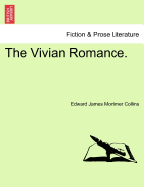 The Vivian Romance. - Collins, Edward James Mortimer