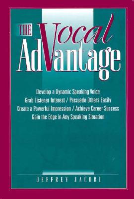 The Vocal Advantage - Jacobi, Jeffrey