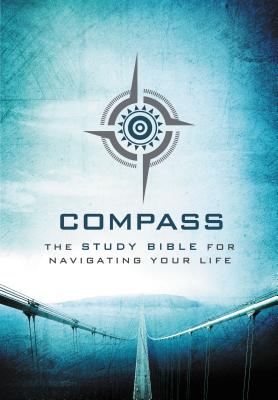 The Voice, Compass Study Bible, Hardcover: The Study Bible for Navigating Your Life - Ecclesia Bible Society