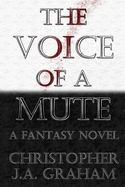 The Voice of a Mute