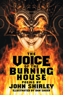 The Voice of the Burning House: Poems