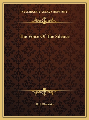 The Voice Of The Silence - Blavatsky, H P