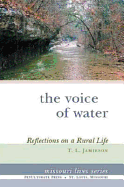 The Voice of Water: Reflections on a Rural Life