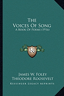 The Voices of Song the Voices of Song: A Book of Poems (1916) a Book of Poems (1916)