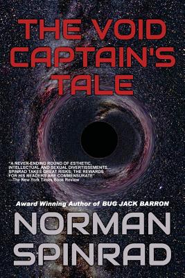 The Void Captain's Tale - Spinrad, Norman, B.S>