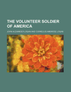 The Volunteer Soldier of America