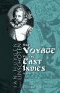 The Voyage of John Huyghen Van Linschoten to the East Indies: the First Book, Containing His Description of the East. Volume 1 - Jan Huygen Van Linschoten