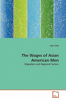 The Wages of Asian American Men - Takei, Isao