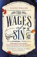 The Wages of Sin: A compelling tale of medicine and murder in Victorian Edinburgh