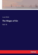 The Wages of Sin: Vol. III