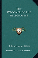 The Wagoner of the Alleghanies