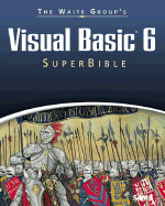 The Waite Group's Visual Basic 6 SuperBible