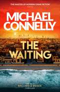 The Waiting: Out Now! The Brand New Ballard & Bosch Thriller