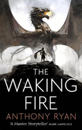 The Waking Fire: Book One of Draconis Memoria