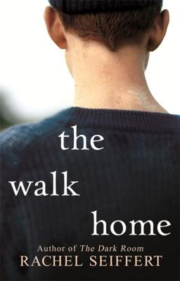 The Walk Home - Seiffert, Rachel