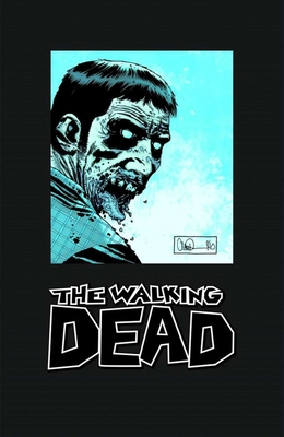 The Walking Dead Omnibus Volume 3 - Kirkman, Robert, and Adlard, Charlie (Artist), and Rathburn, Cliff (Artist)